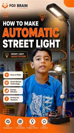 How to Make an Automatic Street Light | Easy Robotics Project for Kids#foxbrain
