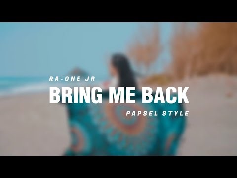 PAPSEL STYLE 🌴 || BRING ME BACK || RA-ONE JR REMIX