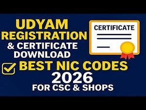 Udyam Registration & Certificate Download | Best NIC Codes 2026 for CSC & Shops |