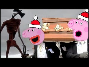 Peppa Pig + Coffin Dance + Siren Head meme
