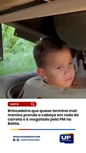 Blog Uauá em Foco on Instagram: "O menino Henry, de 4 anos foi resgatado por policiais militares após prender a cabeça na roda estepe de uma carreta. O caso aconteceu na quarta-feira (14) na cidade de Luís Eduardo Magalhães, no oeste da Bahia. O garoto brincava com amigos na rua e decidiu usar a parte de baixo do veículo para se esconder. Para ajudar a criança, foi preciso soltar a roda da estrutura da carreta com uma ferramenta. Depois ele foi liberado e entregue para os pais, sem ferimentos. H