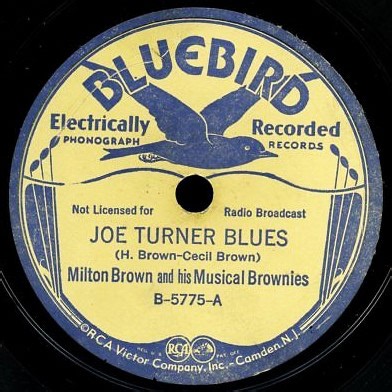 Milton Brown And His Musical Brownies - Joe Turner Blues / Brownie's Stomp