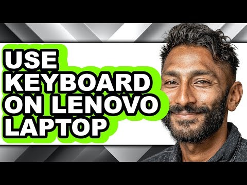 How to Use Keyboard on Lenovo Laptop - Step by Step