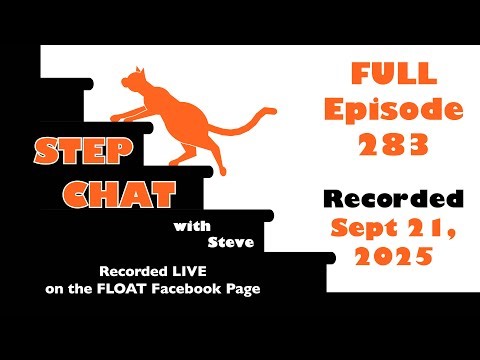 "Step Chat" Ep. 283 - FULL RECORDING September 21, 2025