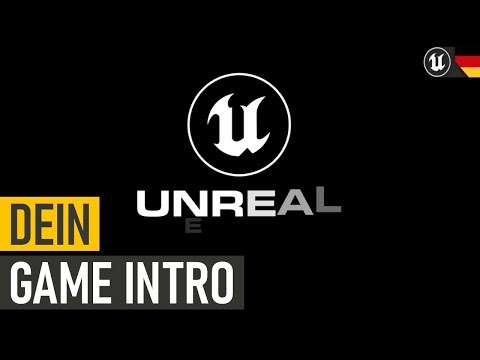 DEIN GAME INTRO - Startup Title oder Intro Splash Screen | Unreal Engine Tutorial Deutsch | #UE5