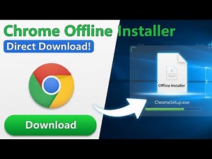 The Surprising Trick to Get Google Chrome Offline Installer