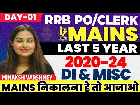 Day-01 🔥Last 5 Year Mains Previous Year Paper RRB PO & CLERK MAINS Quant | Minakshi Ma'am | Mains DI