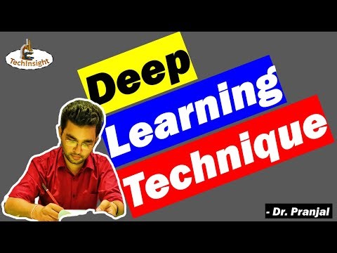 Deep Learning Technique