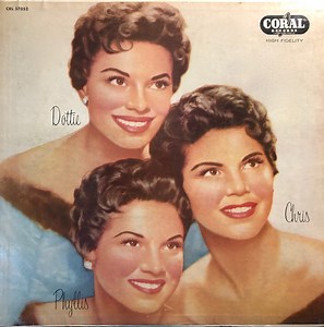 The McGuire Sisters - Chris, Phyllis And Dottie