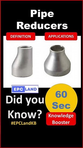 What is a Pipe Reducer? | 60 Seconds Knowledge Booster | EPC Land