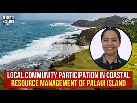 Emma Ballad, PhD: Local community participation in coastal resource management of Palaui Island