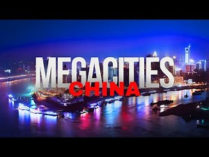 Inside Chinas MASSIVE Megacities - 10 Largest Cities in China