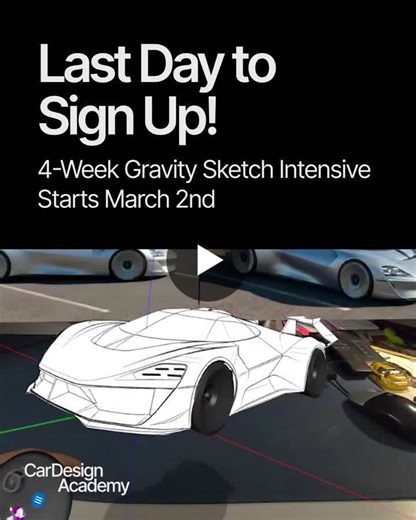 🚀 Last day to sign-up for the upcoming Gravity Sketch Intensive (Starts Mar 2, 2026) Design concepts directly in 3D using VR and AR. In four weeks, you’ll learn to: ✔ sketch iterate automotive… | CARDESIGN.ACADEMY