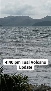 Taal Volcano Update July 12, 2025 4:40 pm Location Boot LaPlaya Tanauan City Batangas. #fbyシvideo #TaalVolcanoUpdate #taalvolcanoview | Nilda Nones