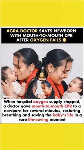 AGRA DOCTOR SAVES NEWBORN WITH MOUTH-TO-MOUTH CPR AFTER OXYGEN FAILS #Dr #medical #motivation #viral