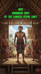 Was Humabon part of the Lumaya royal line?#Humabon #LumayaRoyalLine #WarayHeritage #SriTupas #Hupai #PhilippineHistory #Lineage #RoyalFamily #Ancestry #HistoricalFacts | SagaSphere