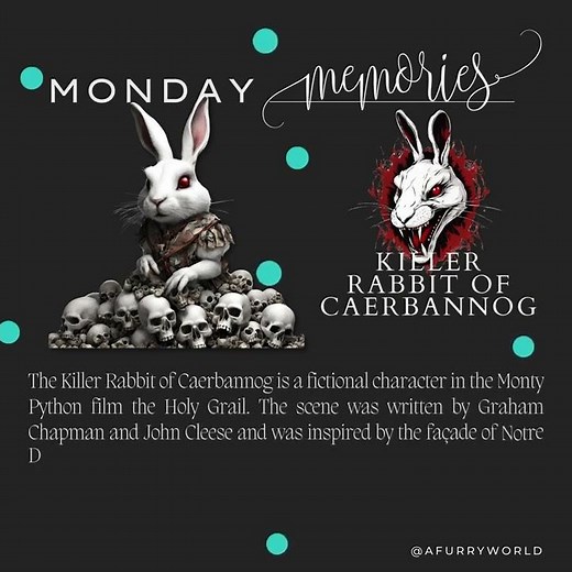 Monday Memories The Killer Rabbit of Caerbannog Monty Phyton