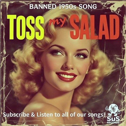 Toss My Salad (Banned 1950s Song) #susrecords #aimusic #music #songs #bigband