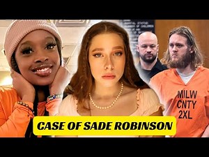 He Planned and Murdered a 19 year-old Girl After Meeting Her: Case of Sade Robinson
