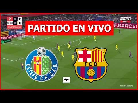 ✅ GETAFE vs BARCELONA EN VIVO 🏆 LA LIGA ESPAÑOLA JORNADA 32