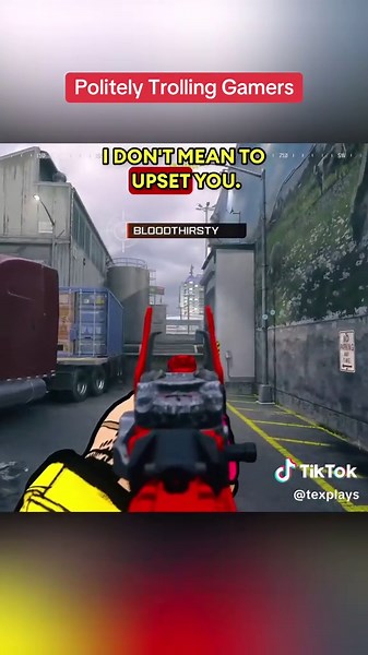Politely Trolling Gamers in Call of Duty