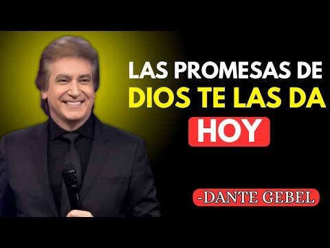 Las PROMESAS de DIOS TE LAS DA HOY | Dante Gebel Motivational Speech