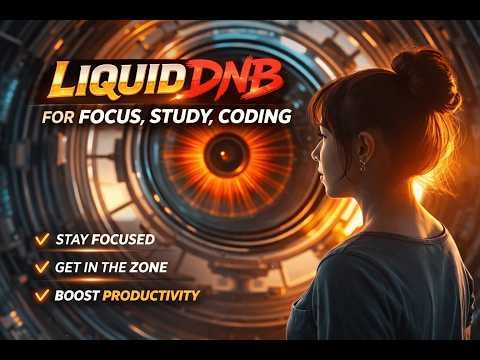 1 Hour Liquid DnB Mix | Study, Work & Deep Concentration