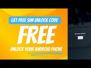 Unlock Your Android Phone For Free - Get Free SIM Unlock Code