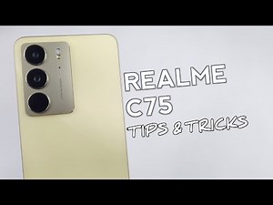 Top 10 Tips And Tricks Realme C75 You Need To Know!