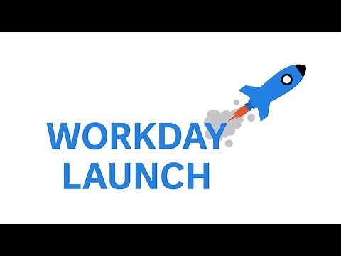 What is Workday Launch?