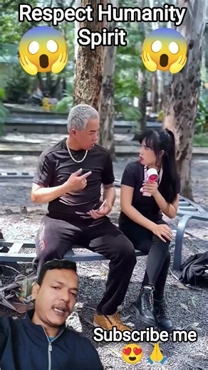 Respect Humanity Spirit21 ❤️🙏 #goodlesson​#travel​#elderlycare​#respect​#responsibility​#experiment​