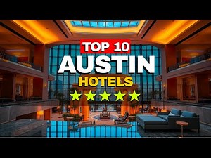 Top 10 Hotels in Austin