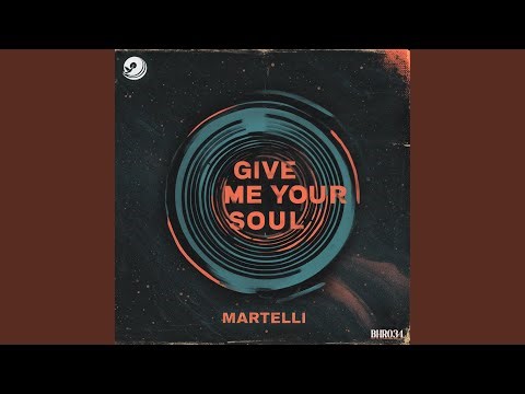 Give Me Your Soul (Extended Mix)
