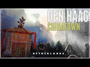 Exploring Den Haag Chinatown: A Festive Chinese New Year Walking Tour In The Hague /Netherlands