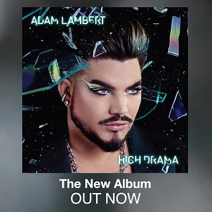 529 reactions · 64 shares | My newest album 'High Drama' is available to stream everywhere now!  | Adam Lambert | Facebook