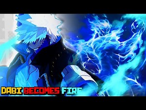 The Dabi Quirk Singularity Theory Explained | Dabi Becomes LIVING FIRE...