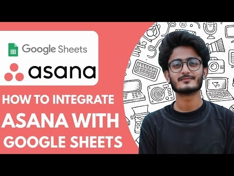 How To Integrate Asana With Google Sheets - 2025 (Quick Tutorial)