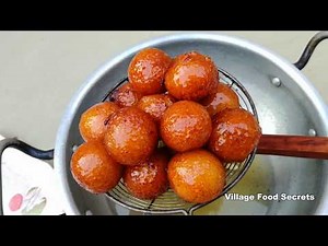 Gulab Jamun Recipe | Gulab Jamun dessert | Village Food Secrets