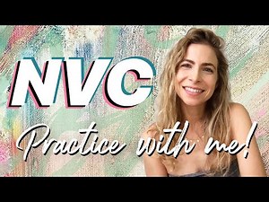 Nonviolent Communication Practice