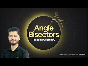 Angle Bisectors | Practical Geometry | Class 9 & 10 Maths | Easy Explanation with Hamza