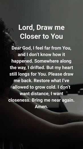 Lord, Draw Me Closer to You | Prayer for Spiritual Renewal #christianprayer #dailyprayer #prayer
