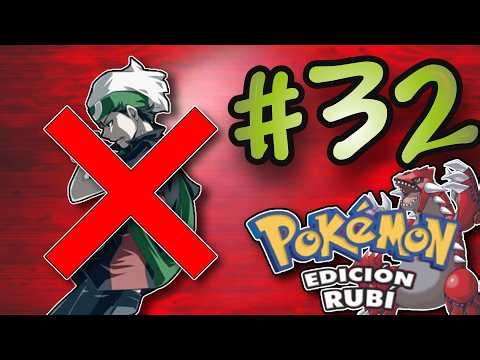 NO TENGO LA FUERZA... | POKEMON RUBI #32