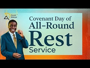1ST SERVICE | COVENANT DAY OF ALL-ROUND REST SERMON | BISHOP DAVID ABIOYE | 30TH JUNE, 2024