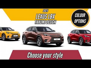 2025 Lexus LBX Takumi Design - All Color Options Explained with Real-World Insights | AUTOBICS