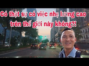 Có thật sự có việc nhẹ lương cao trên Thế Giới này không?!