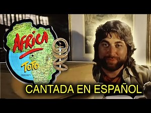 ¿Cómo sonaría "Africa — Toto" en Español? (Cover Latino) Adaptación / Fandub