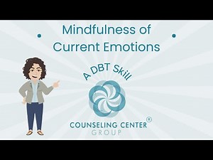 Mindfulness of Current Emotions | Counseling Center Group