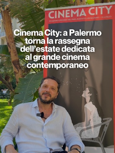 Cinema City: A Palermo torna la rassegna dell’estate dedicata al grande cinema contemporaneo