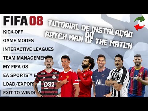 FIFA 08 - PC || MAN OF THE MATCH 2021 PATCH DOWNLOAD AND INSTALLATION TUTORIAL 🏆⚽
