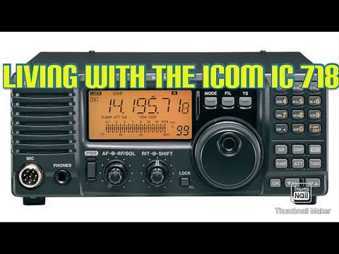 Living with the Icom IC 718 HF transceiver.